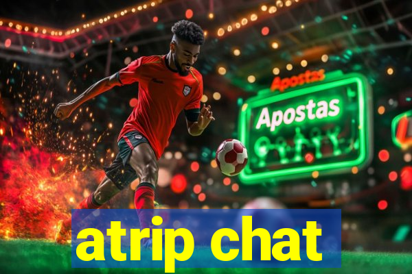 atrip chat